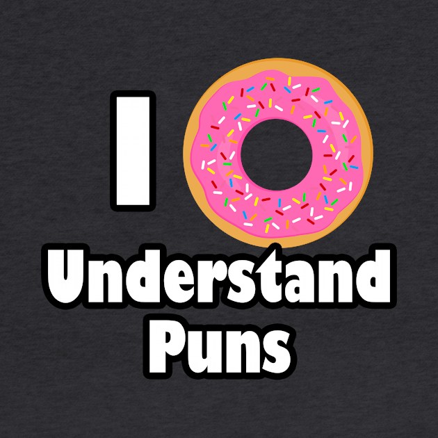 I Doughnut Understand Puns by 4Craig